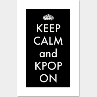 keep calm and kpop on Posters and Art